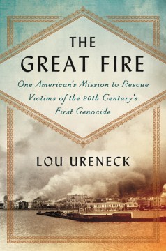 Cover of 'The Great Fire' by Lou Ureneck