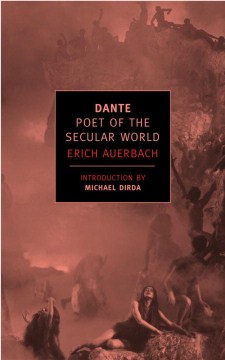 Cover of 'Dante: Poet of the Secular World' by Erich Auerbach